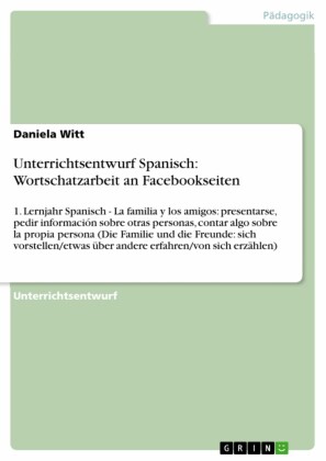 Unterrichtsentwurf Spanisch: Wortschatzarbeit an Facebookseiten