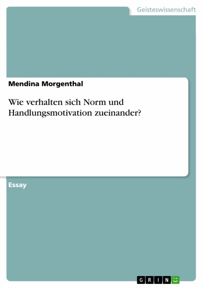 Wie verhalten sich Norm und Handlungsmotivation zueinander? main product photo