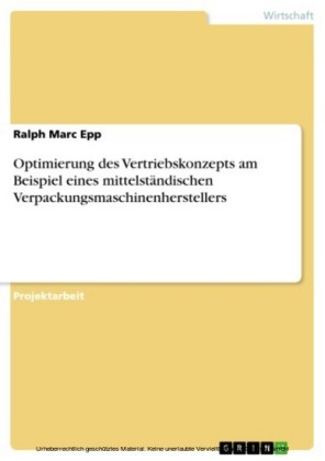Optimierung des Vertriebskonzepts am Beispiel eines mittelständischen Verpackungsmaschinenherstellers