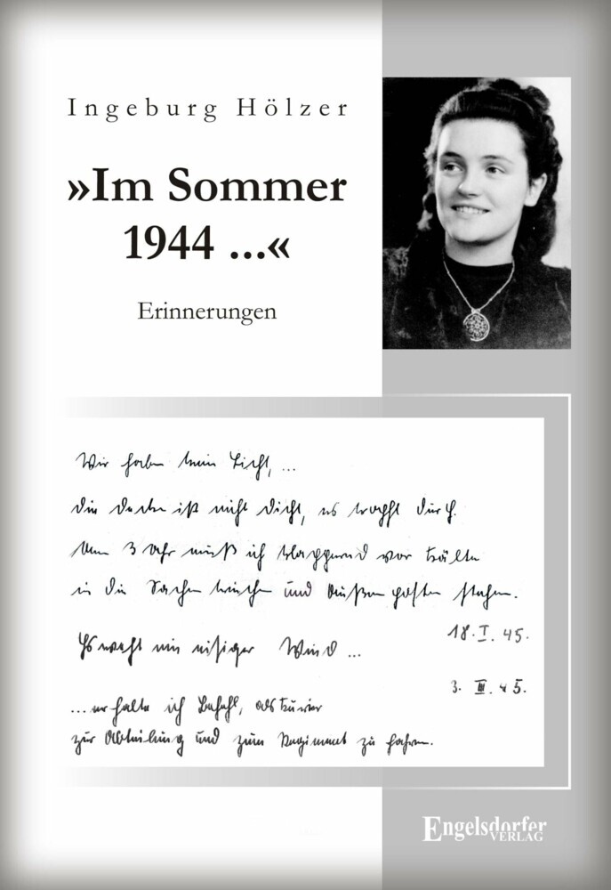 "Im Sommer 1944 war ich gerade 20 Jahre alt ...". Aus dem Tagebuch einer jungen Frau main product photo
