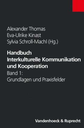 Handbuch Interkulturelle Kommunikation und Kooperation. Bd.1