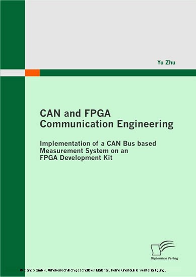 CAN and FPGA Communication Engineering: Implementation of a CAN Bus based Measurement System on an FPGA Development Kit main product photo