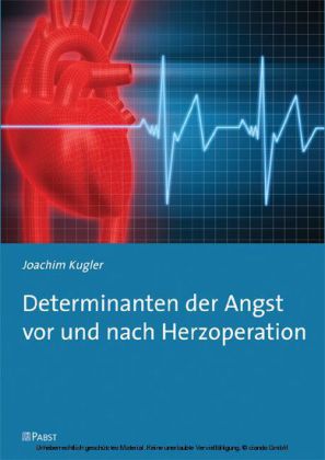 Determinanten der Angst vor und nach Herzoperation