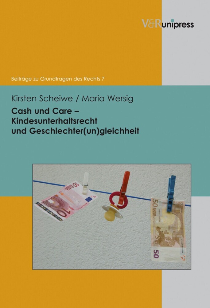 Cash und Care - Kindesunterhaltsrecht und Geschlechter(un)gleichheit main product photo