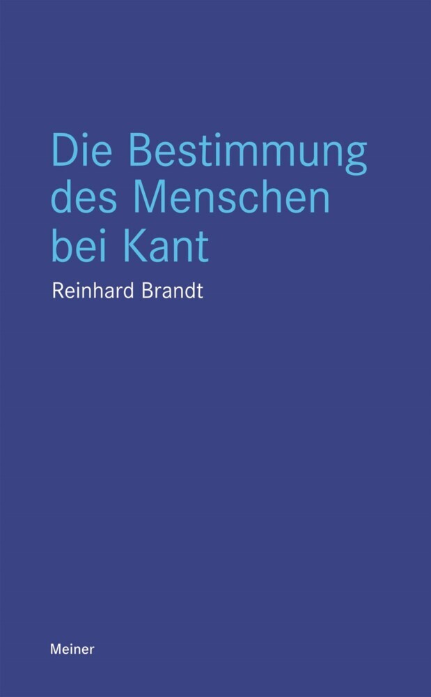 Die Bestimmung des Menschen bei Kant main product photo