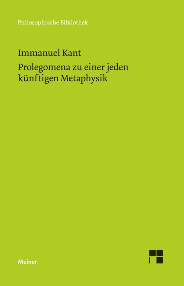 Prolegomena zu einer jeden künftigen Metaphysik, die als Wissenschaft wird auftreten können main product photo