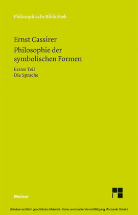 Philosophie der symbolischen Formen. Erster Teil