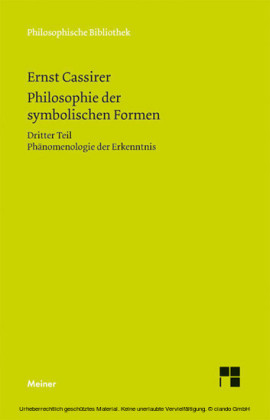 Philosophie der symbolischen Formen. Dritter Teil