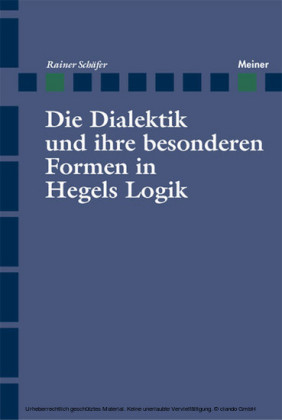 Die Dialektik und ihre besonderen Formen in Hegels Logik
