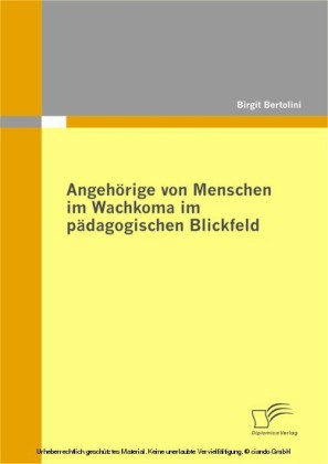 Angehörige von Menschen im Wachkoma im pädagogischen Blickfeld