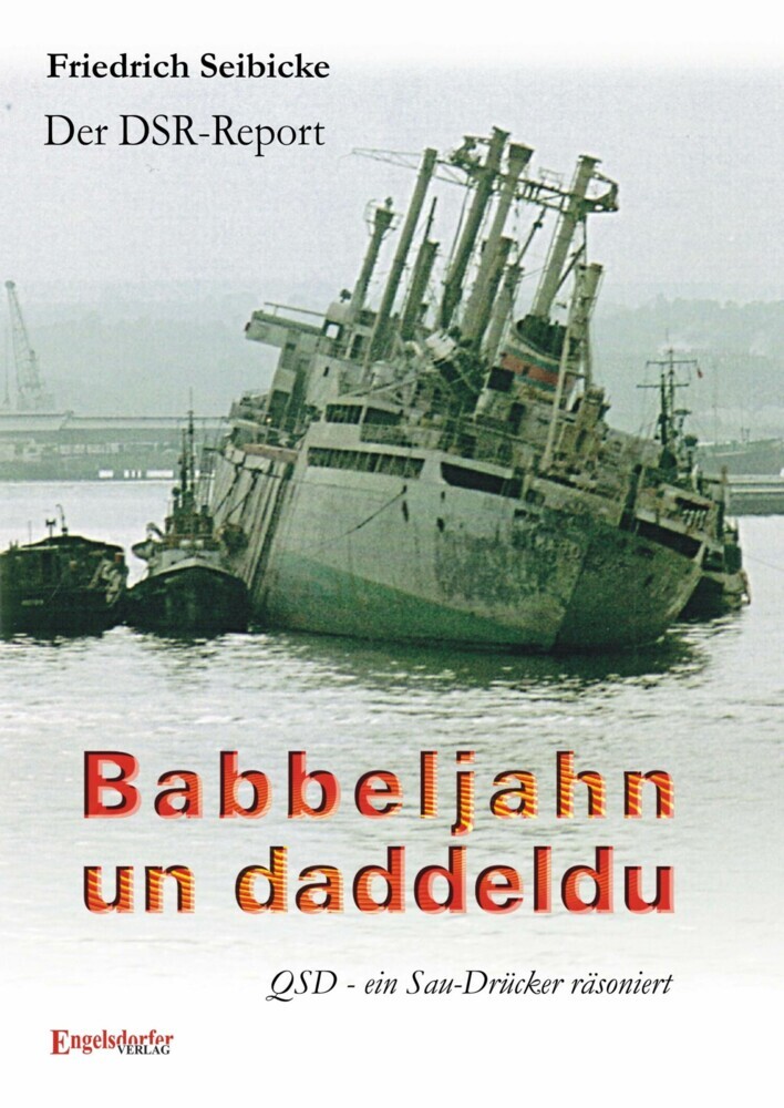 Der DSR-Report. Babbeljahn un daddeldu. QSD - ein Sau-Drücker räsoniert main product photo