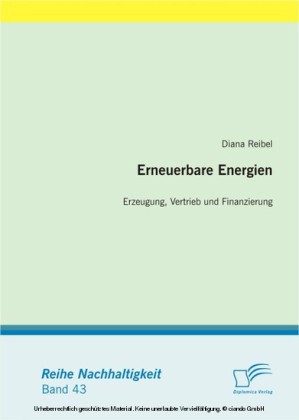 Erneuerbare Energien: Erzeugung, Vertrieb und Finanzierung