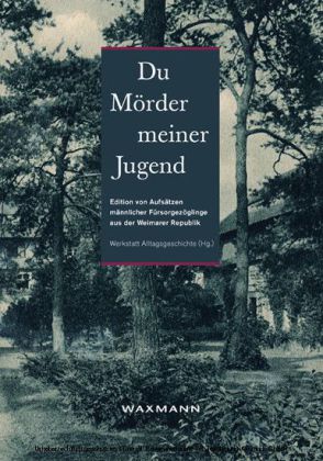 "Du Mörder meiner Jugend".
