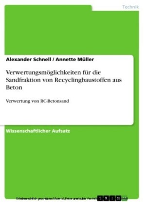 Verwertungsmöglichkeiten für die Sandfraktion von Recyclingbaustoffen aus Beton