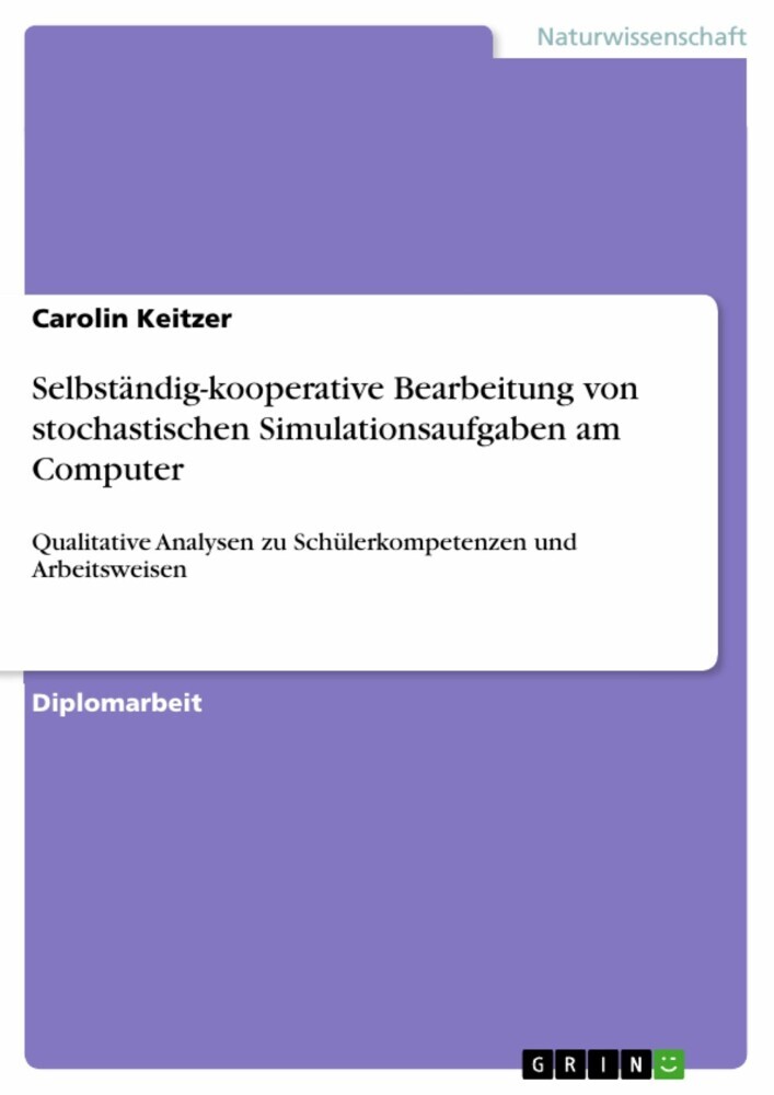 Selbständig-kooperative Bearbeitung von stochastischen Simulationsaufgaben am Computer main product photo