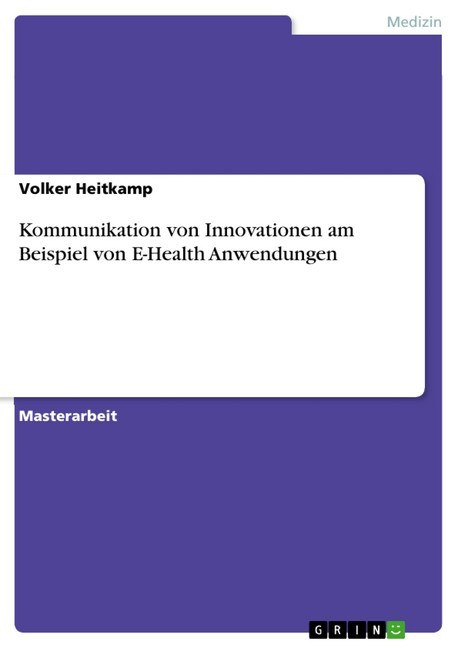 Kommunikation von Innovationen am Beispiel von E-Health Anwendungen main product photo