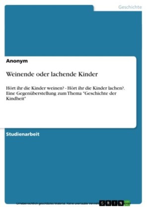 Weinende oder lachende Kinder