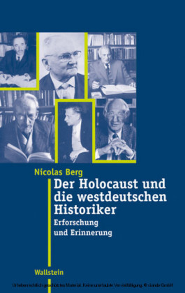 Der Holocaust und die westdeutschen Historiker
