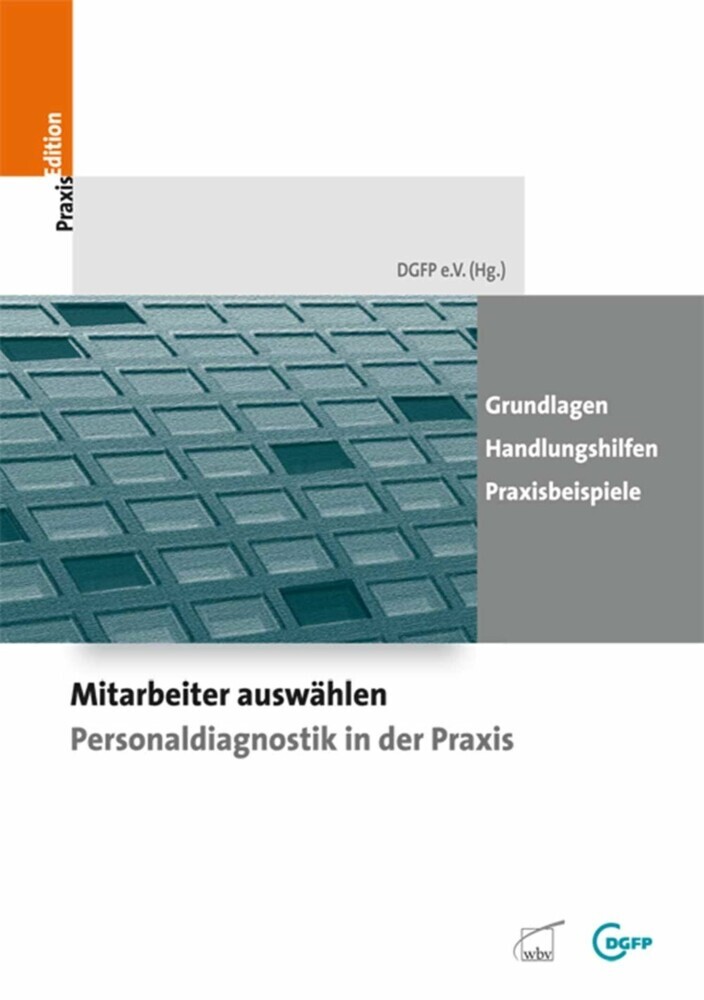Mitarbeiter auswählen - Personaldiagnostik in der Praxis main product photo