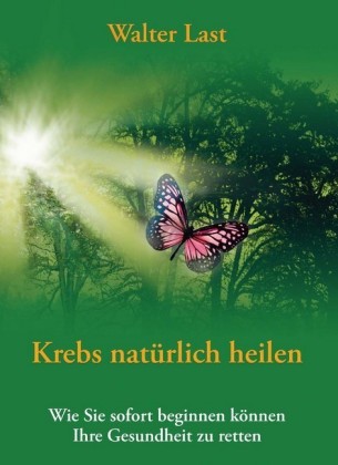 Krebs natürlich heilen