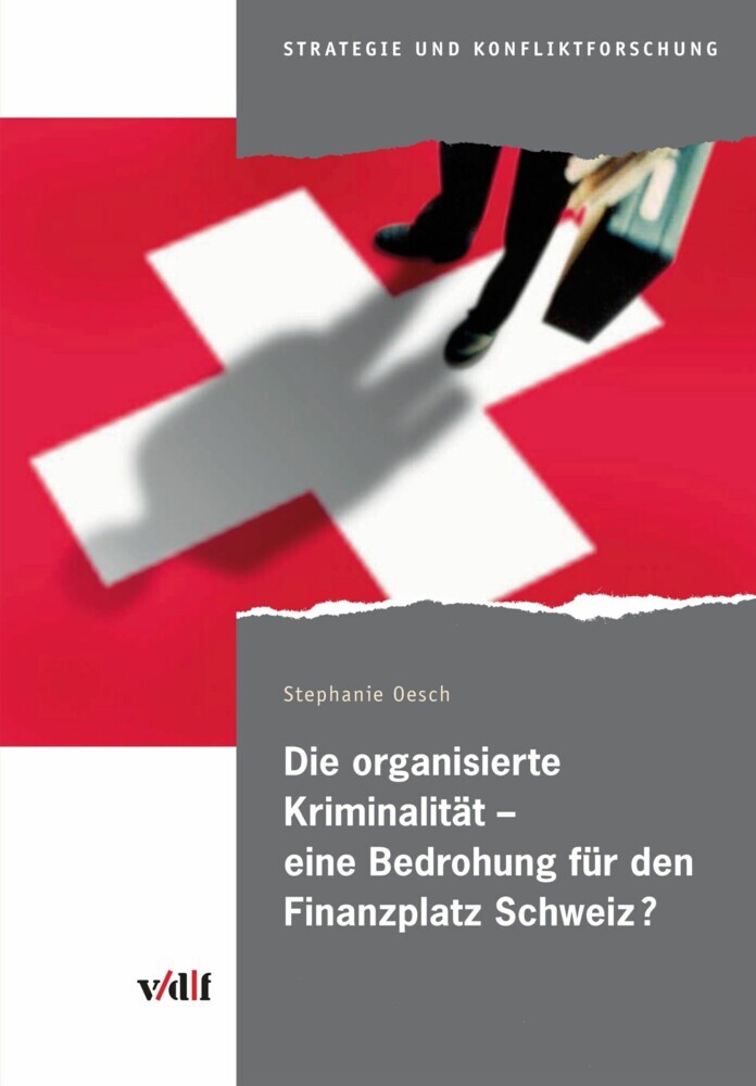 Die organisierte Kriminalität - eine Bedrohung für den Finanzplatz Schweiz? main product photo