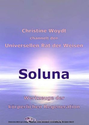 Soluna. Werkzeuge der körperlichen Regeneration