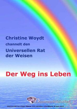 Der Weg ins Leben