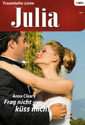 Frag nicht - küss mich!
