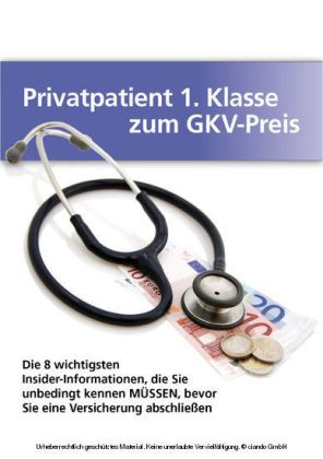 Privatpatient 1 Klasse zum GKV-Preis