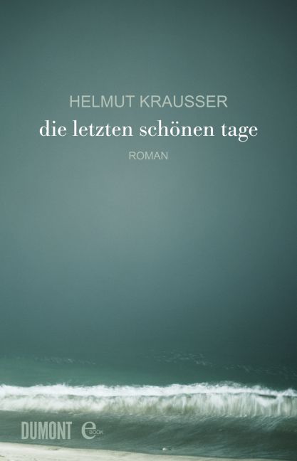 Die letzten schönen Tage main product photo
