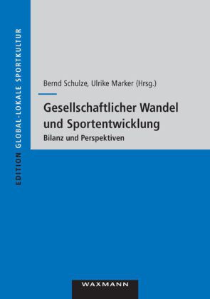 Gesellschaftlicher Wandel und Sportentwicklung