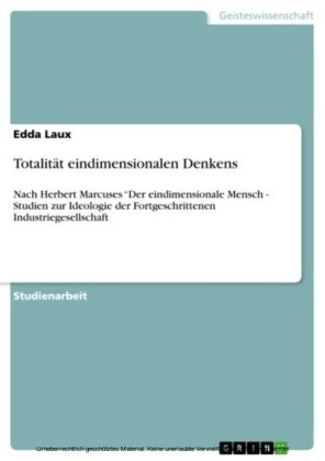 Totalität eindimensionalen Denkens