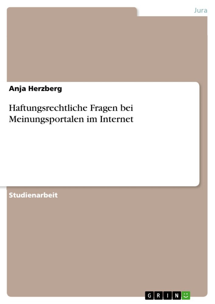 Haftungsrechtliche Fragen bei Meinungsportalen im Internet main product photo