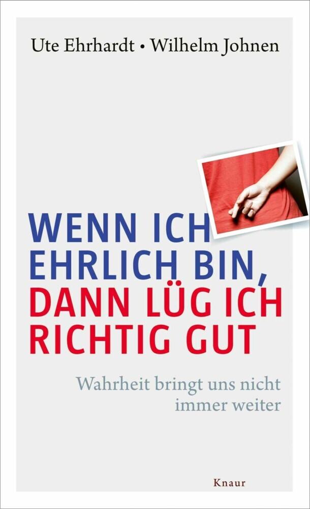 Wenn ich ehrlich bin, dann lüg ich richtig gut main product photo