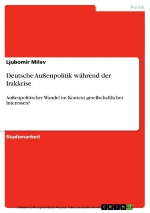 Deutsche Außenpolitik während der Irakkrise