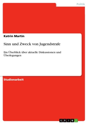 Sinn und Zweck von Jugendstrafe