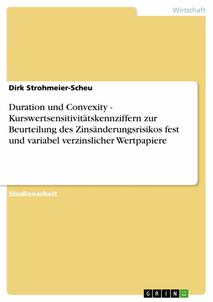 Duration und Convexity - Kurswertsensitivitätskennziffern zur Beurteilung des Zinsänderungsrisikos fest und variabel verzinslicher Wertpapiere main product photo