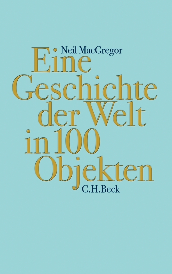 Eine Geschichte der Welt in 100 Objekten main product photo