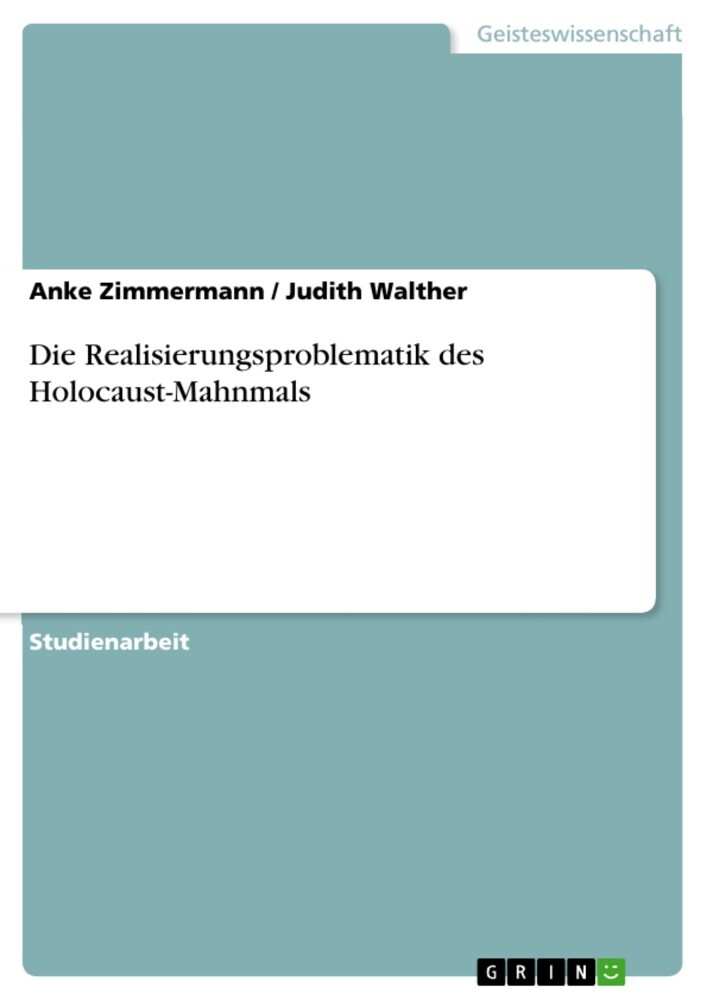 Die Realisierungsproblematik des Holocaust-Mahnmals main product photo