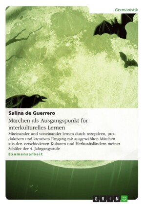 Märchen als Ausgangspunkt für interkulturelles Lernen