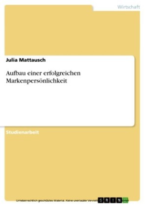 Aufbau einer erfolgreichen Markenpersönlichkeit