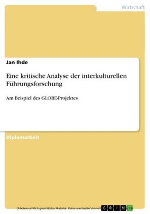 Eine kritische Analyse der interkulturellen Führungsforschung
