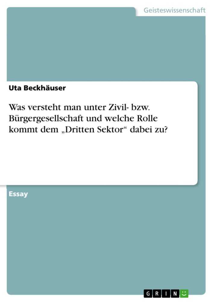 Was versteht man unter Zivil- bzw. Bürgergesellschaft und welche Rolle kommt dem 'Dritten Sektor' dabei zu? main product photo