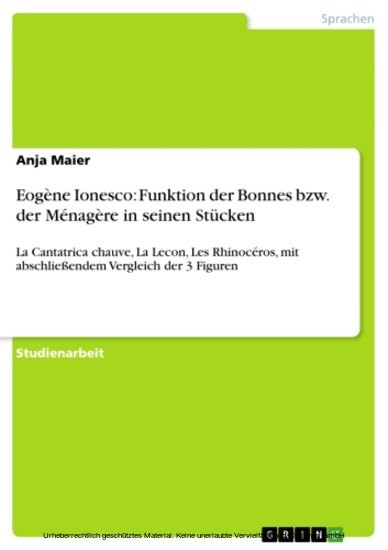 Eogène Ionesco: Funktion der Bonnes bzw. der Ménagère in seinen Stücken main product photo