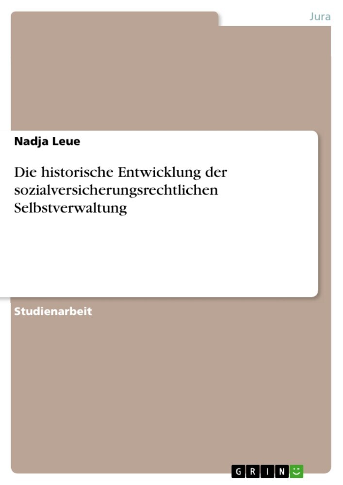 Die historische Entwicklung der sozialversicherungsrechtlichen Selbstverwaltung main product photo