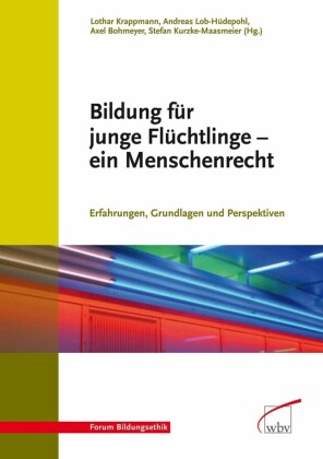 Bildung für junge Flüchtlinge - ein Menschenrecht