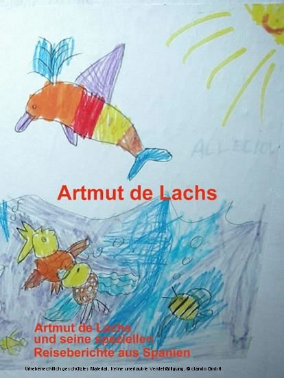 Artmut de Lachs und seine speziellen Reiseberichte aus Spanien main product photo