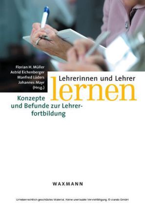 Lehrerinnen und Lehrer lernen. Konzepte und Befunde zur Lehrerfortbildung