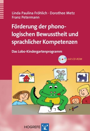 Förderung der phonologischen Bewusstheit und sprachlicher Kompetenzen