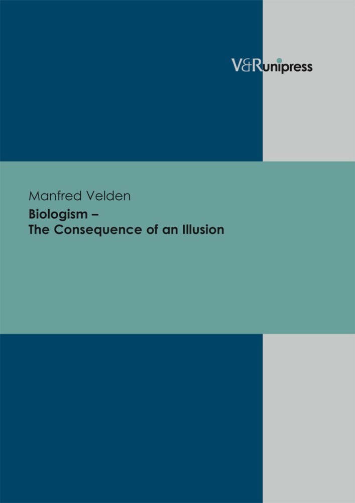 Biologism - The Consequence of an Illusion main product photo